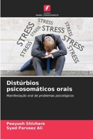 Distúrbios psicosomáticos orais (Portuguese Edition) 6209204848 Book Cover
