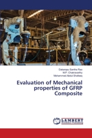Evaluation of Mechanical properties of GFRP Composite 6206149994 Book Cover