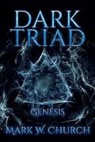 Dark Triad: Genesis 1539801128 Book Cover