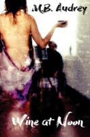Wine at Noon 1530230888 Book Cover