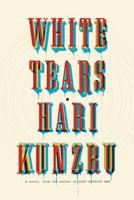 White Tears 1101973218 Book Cover