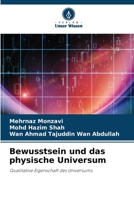 Bewusstsein und das physische Universum (German Edition) 6208500249 Book Cover