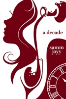 A Decade 1774781573 Book Cover