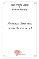 Message dans une bouteille en vers ! (French Edition) 281214971X Book Cover