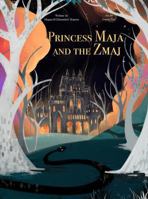 Princess Maja and the Zmaj (Wings of Wisdom) B0G447FLGM Book Cover
