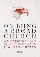 On Being a Broad Church 0957684126 Book Cover