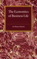 The Economics of Business Life 1107586607 Book Cover