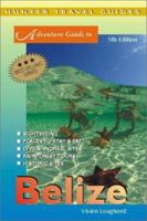 Adventure Guide to Belize 1588432890 Book Cover