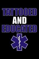 Tattooed And Educated 1797438069 Book Cover