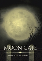 MOON GATE 1664189394 Book Cover