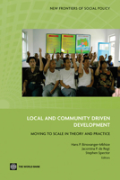 Local and Community Driven Development: Moving to Scale in Theory and Practice 0821381946 Book Cover