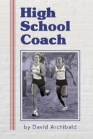 High School Coach B09RTX6DTF Book Cover