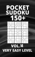 Pocket Sudoku 150+ Puzzles: Very Easy Level with Solutions - Vol. 14 B098WDCZ1Z Book Cover