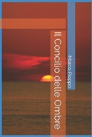 Il Concilio delle Ombre (Italian Edition) B0HDK3829B Book Cover