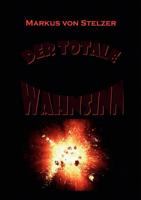 Der totale Wahnsinn 3848211718 Book Cover