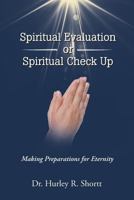 Spiritual Evaluation or Spiritual Check Up 1641912049 Book Cover