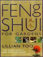 The Complete Illustrated Guide to Feng Shui for Gardens 0007133243 Book Cover