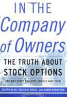 In the Company of Owners: The Truth about Stock Options (And Why Every Employee Should Have Them) 0465007007 Book Cover