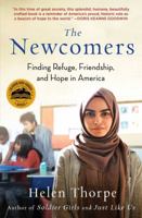 The Newcomers: Finding Refuge, Friendship, and Hope in an American Classroom 1501159100 Book Cover