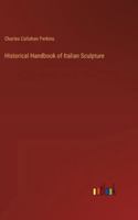 Historical Handbook of Italian Sculpture 3385318661 Book Cover