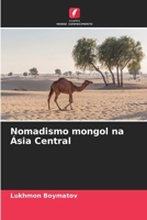 Nomadismo mongol na Ásia Central 6139429978 Book Cover