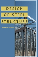Design of Steel Structure B0F5YF99WT Book Cover