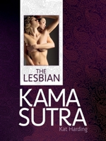 The Lesbian Kama Sutra 184732715X Book Cover