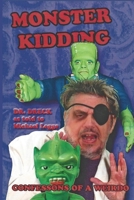 Monster Kidding 1534905324 Book Cover