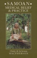 Samoan Medical Belief and Practice 0824831330 Book Cover