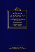 Habitations et Milieu de Vie: L'évolution du logement au Canada, 1945 à 1986 0773511210 Book Cover