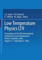Low Temperature Physics LT9: Proceedings of the IXth International Conference on Low Temperature Physics Columbus, Ohio, August 31 - September 4, 1964 1489962174 Book Cover