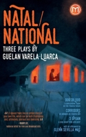 Natal/National: Three Plays by Guelan Varela-Luarca 9718281584 Book Cover