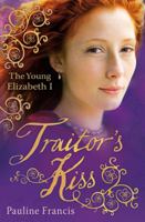 Traitor's Kiss 1409527417 Book Cover