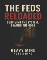 Feds Relaoded B0F8P4THRV Book Cover