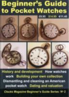 Beginner's Guide to Pocket Watches 0956273203 Book Cover