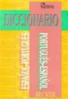 Diccionario/ Dictionary: Espanol -Portugues Portugues - Espanol/ Spanish-Portuguese Portuguese - Spanish (Spanish Edition) 968186414X Book Cover