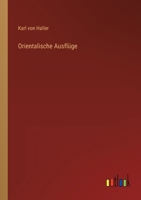 Orientalische Ausfluge 3741130176 Book Cover