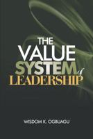 The Value System of Leadership 9785317676 Book Cover