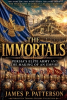 The Immortals (Forgotten Thrones History Collection) B0H78RC8ZC Book Cover