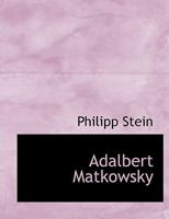 Adalbert Matkowsky 1010311778 Book Cover