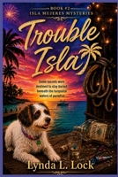 Trouble Isla 0993620353 Book Cover