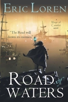 Road of Waters: YA Arthurian Fantasy 1732652066 Book Cover