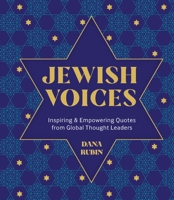 Jewish Voices: Inspiring & Empowering Quotes from Global Thought Leaders 1577154592 Book Cover