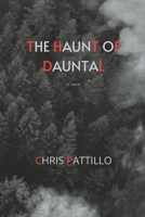The Haunt of Dauntal B0BFWDRLV2 Book Cover