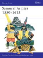 Samurai Armies 1550-1615 (Men-at-Arms) B00A2RE0G6 Book Cover