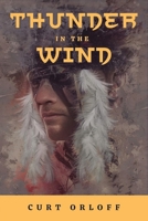 Thunder In the Wind 1963565347 Book Cover