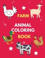 Farm animal coloring book: Cool Farm Animal Coloring Book for Kids & toddlers (Coloring Books for everyone ) Cows, Chickens, Horses, Ducks and mo B08P1CFJWP Book Cover