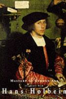 Hans Holbein: Masters of German Art 3829025831 Book Cover