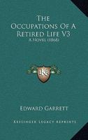 The Occupations of a Retired Life 1241185980 Book Cover