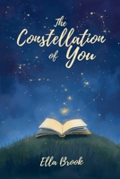 The Constellation of You (Diversity, Equality, and Inclusion) B0GJ5DWLMZ Book Cover